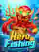 Hero Fishing
