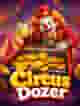 Circus Dozer