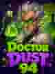 Doctor Dust 94