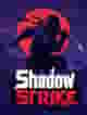 Shadow Strike