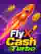 FlyX Cash Turbo