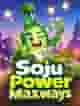 Soju Power Maxways