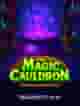 The Magic Cauldron