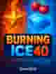 Burning Ice 40