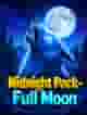 Midnight Pack - Full Moon