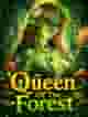 Queen Of The Forest
